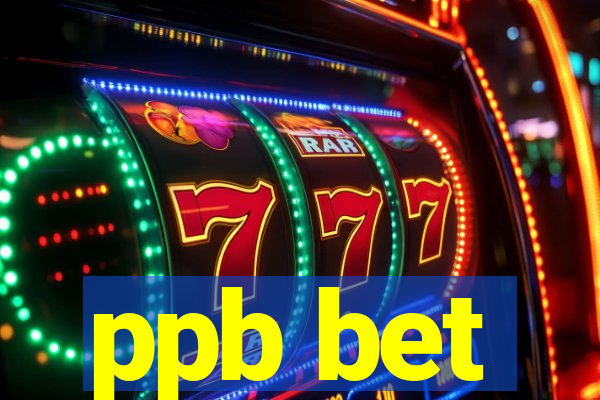 ppb bet